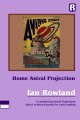 Ian Rowland - Home Astral Projection